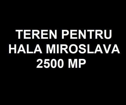 Teren 2500 mp pentru Hala - zona